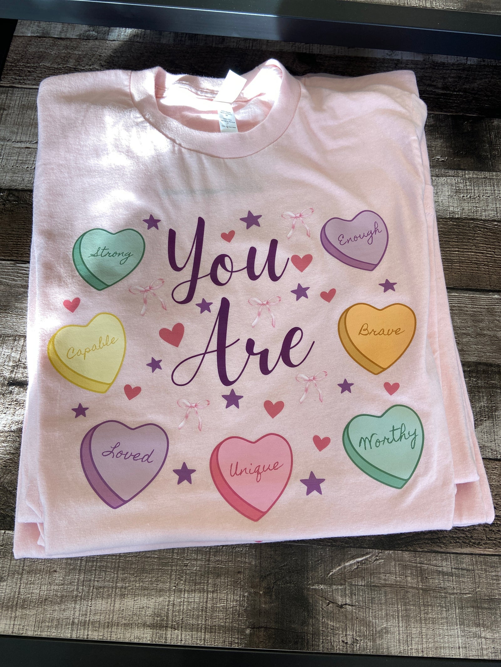 You are Strong, Enough, Brave, Worthy, Unique, Loved, Capable Graphic Tee