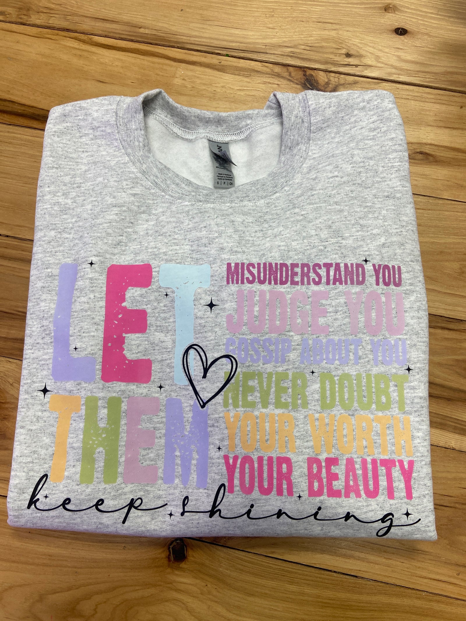 Let Them Positive Affirmation Sweatshirt - Ash Grey